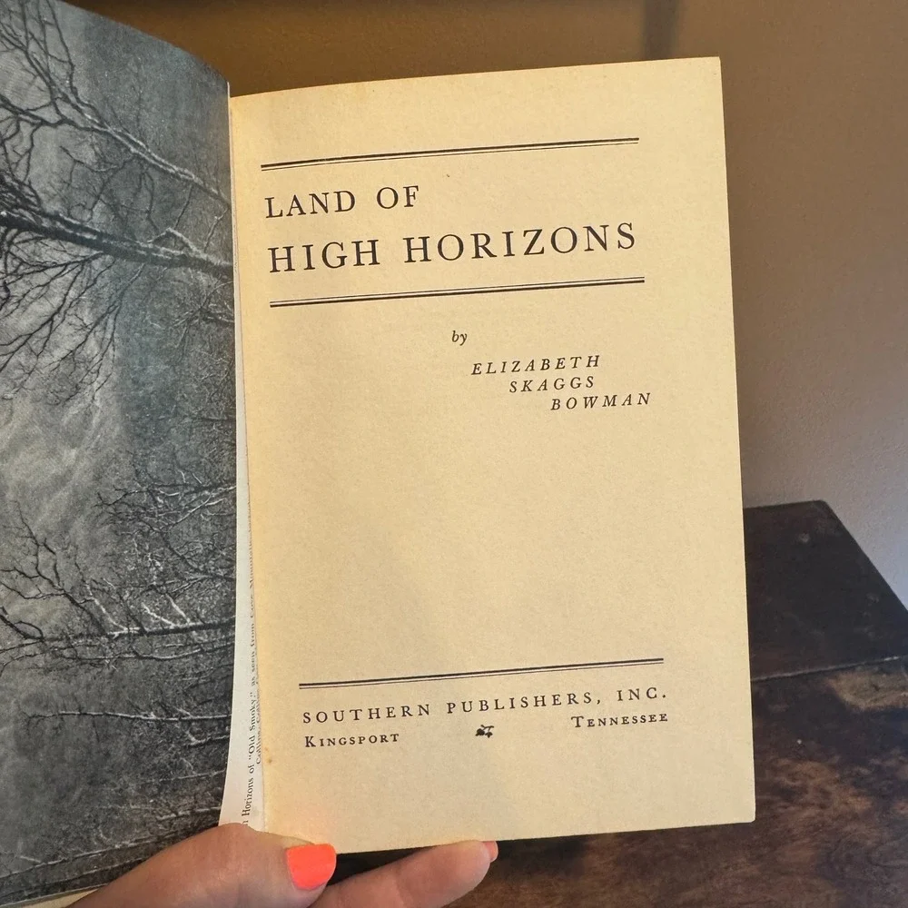 Land‎ of High Horizons Great Smoky Mountains Travel Souvenir Book 1948 Edition